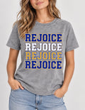 Rejoicex4 Tee
